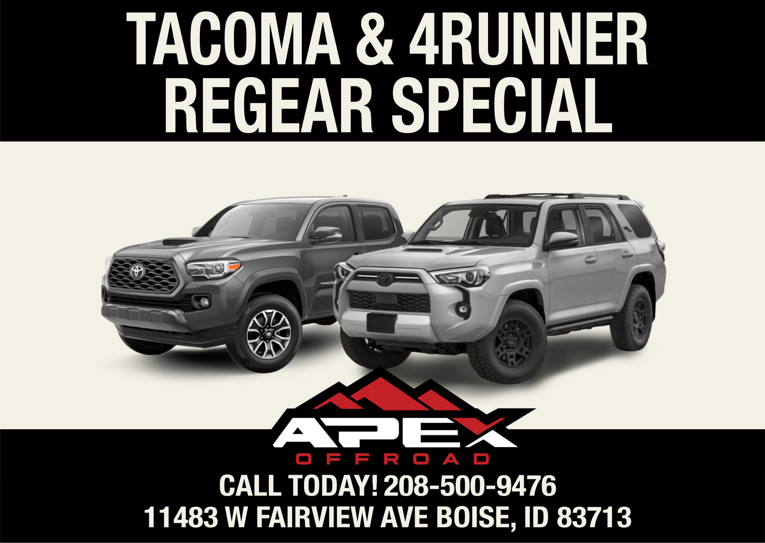 Advertisement for Toyota Tacoma and 4Runner regear special with Apex Offroad branding.